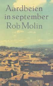 Rob Molin - Aardbeien in september