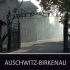 Auschwitz-Birkenau - heden en verleden